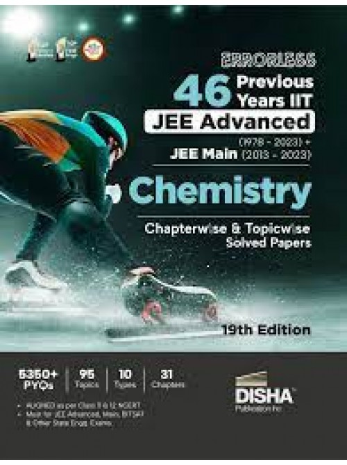 46 Years JEE Advanced JEE Main Chapterwise & Topicwise Solved Papers Chemistry (English) on Ashirwad Publication